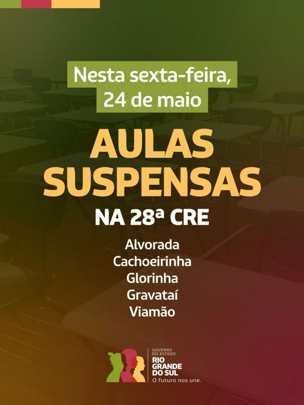 Aulas suspensas na Rede Estadual nos municípios de Alvorada