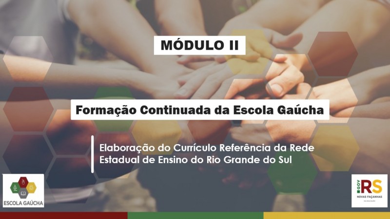Módulo II da Formação Continuada da Escola Gaúcha segue até o dia 4 de maio