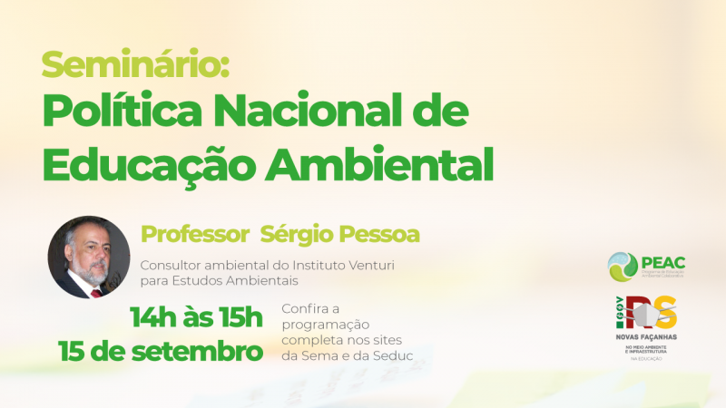 Seminário Política Nacional de Educação Ambiental ocorre no dia 15 de setembro.