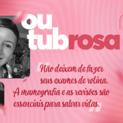 Card alusivo ao Outubro Rosa, mês de prevenção contra o câncer de mama. 