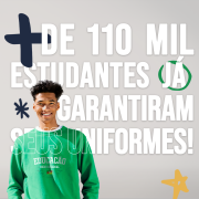 Card com fundo cinza, onde se lê a frase "mais de 110 mil estudantes já garantiriam seus uniformes".