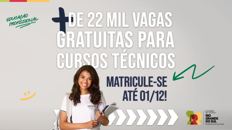 Card com fundo cinza, onde se lê mais de 22 mil vagas gratuitas para cursos técnicos. Matricule-se até 01/12