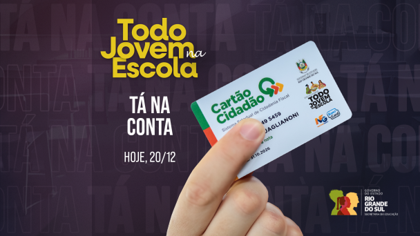 A imagem com um fundo roxo sobre programa "Todo Jovem na Escola", do Governo do Rio Grande do Sul, com destaque para o pagamento via "Cartão Cidadão". No canto inferior, está o logotipo da Secretaria da Educação do RS.