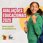 Imagem com fundo claro e detalhes coloridos. Destaque para o texto "Avaliações Educacionais 2025" em vermelho e "Avaliação Diagnóstica" em verde. À direita, jovem negra sorridente com mochila azul e blusa verde, segurando cadernos. Logo do Governo do RS e Secretaria da Educação abaixo.