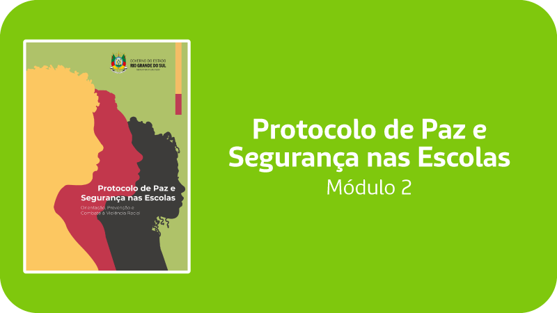 Banner Protocolo de Paz e Segurânça nas Escolas Módulo 02